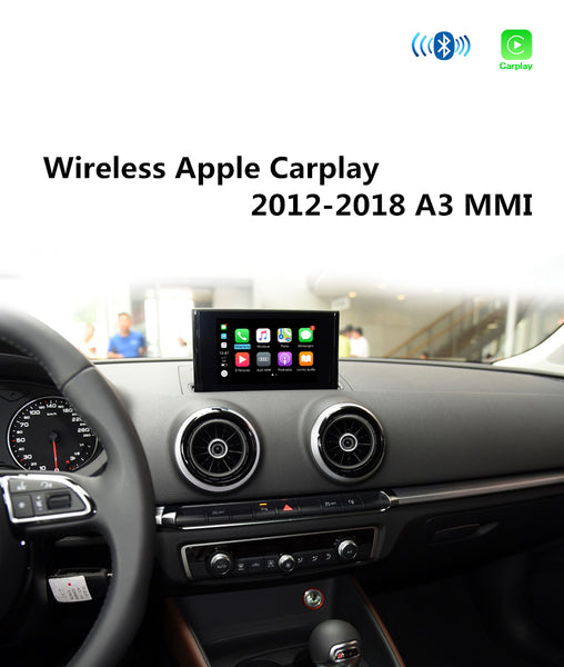 WIFI Wireless Apple Carplay Car Play Retrofit A3 MMI 3G Plus 2012-2018 for Audi Android Mirror Support Reverse Camera