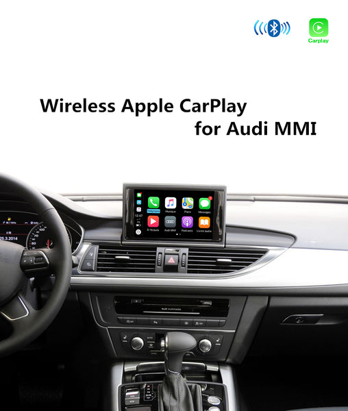 Aftermarket OEM Wireless Apple CarPlay for Audi A1 A3 A4 A5 A6 A7 A8 Q2 Q3 Q5 Q7 MMI Car Play Android Auto Mirror Reverse Camera